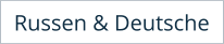 Russen & Deutsche
