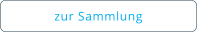 zur Sammlung
