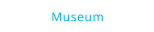 Museum